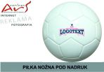 Agencja Reklamowa Ars Nominem Kraków, Warszawa poleca piłki nożne, piłki nożne z logo, piłki do gry w nogę z logo, piłki reklamowe do gry nogę